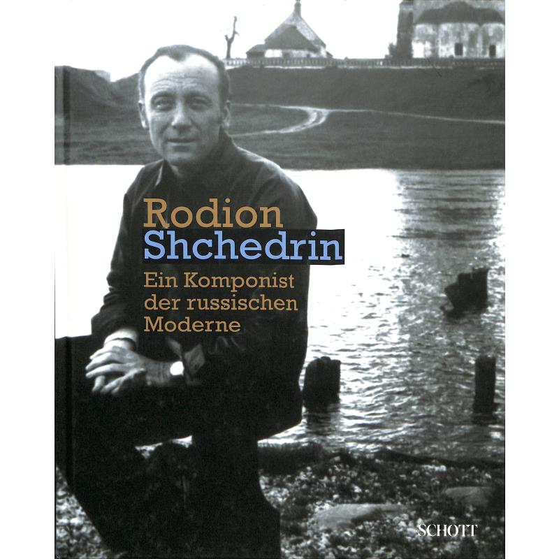 Rodion Shchedrin - ein Komponist der russischen Moderne